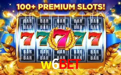 Descubra o Mundo do Cassino Online com w6bet